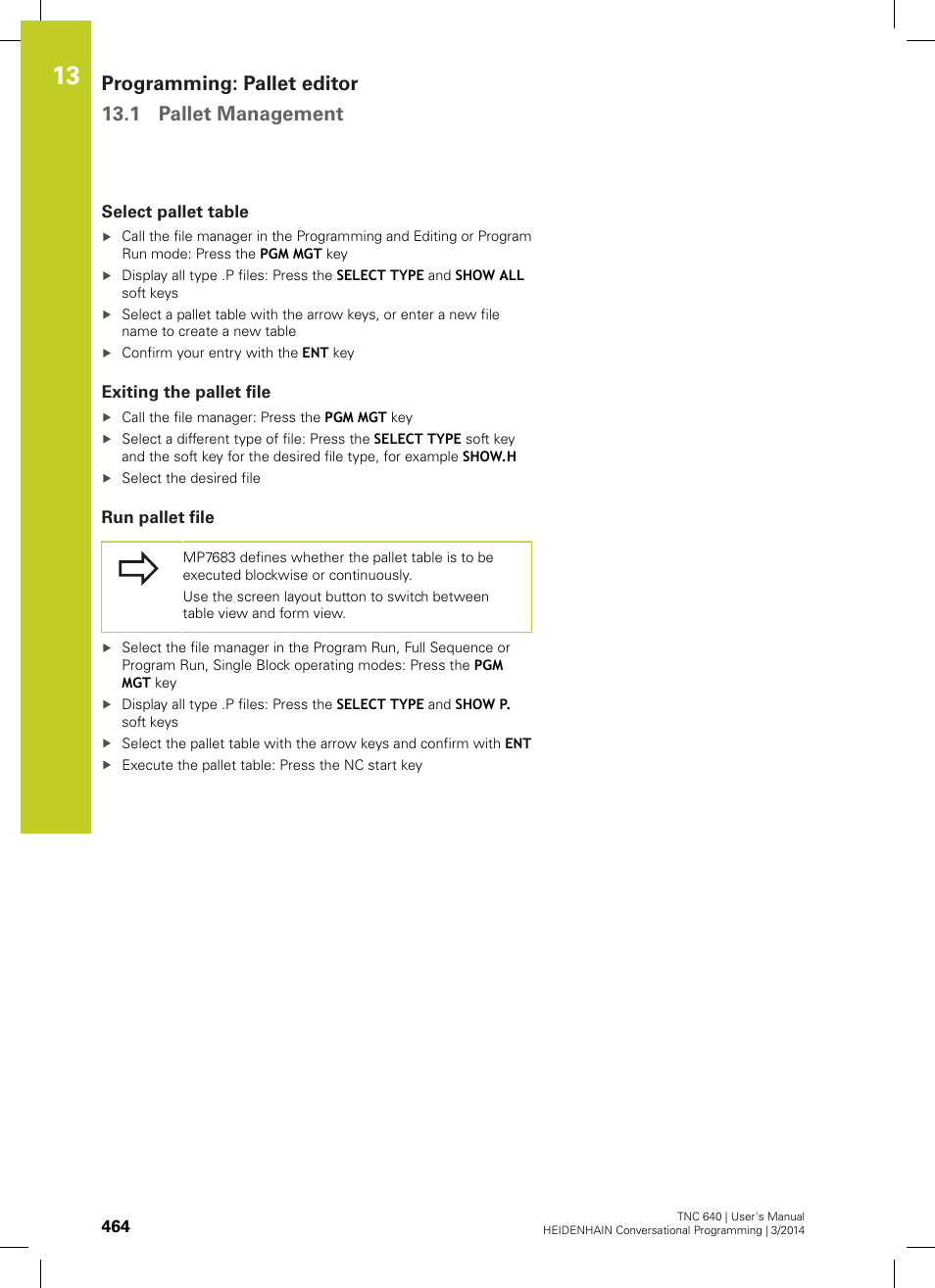 Select pallet table, Exiting the pallet file, Run pallet file | Programming: pallet editor 13.1 pallet management | HEIDENHAIN TNC 640 (34059x-04) User Manual | Page 464 / 679