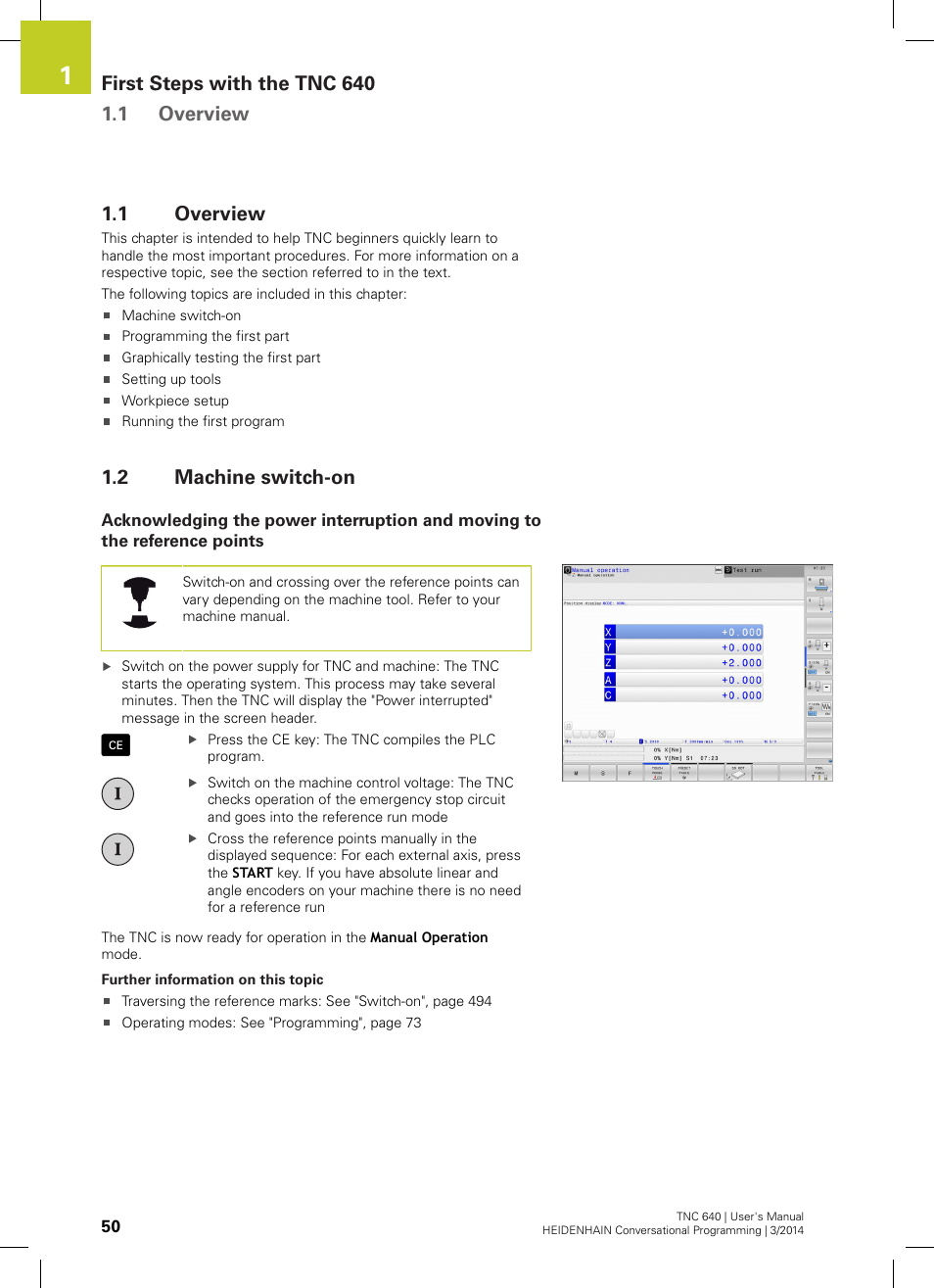 1 overview, 2 machine switch-on, Overview | Machine switch-on | HEIDENHAIN TNC 640 (34059x-04) User Manual | Page 50 / 679