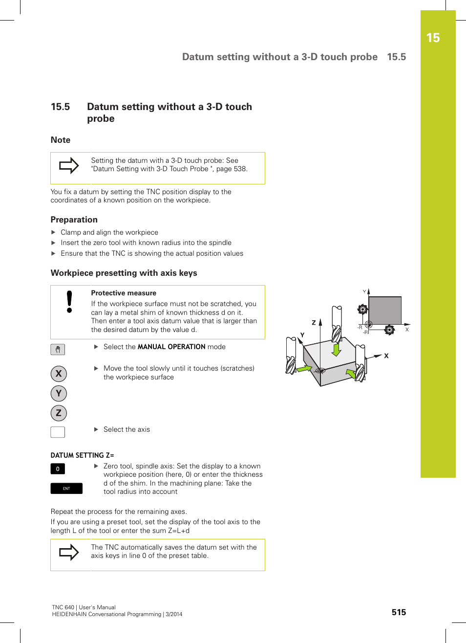 5 datum setting without a 3-d touch probe, Note, Preparation | Workpiece presetting with axis keys, Datum setting without a 3-d touch probe, Datum setting without a 3-d touch probe 15.5 | HEIDENHAIN TNC 640 (34059x-04) User Manual | Page 515 / 679