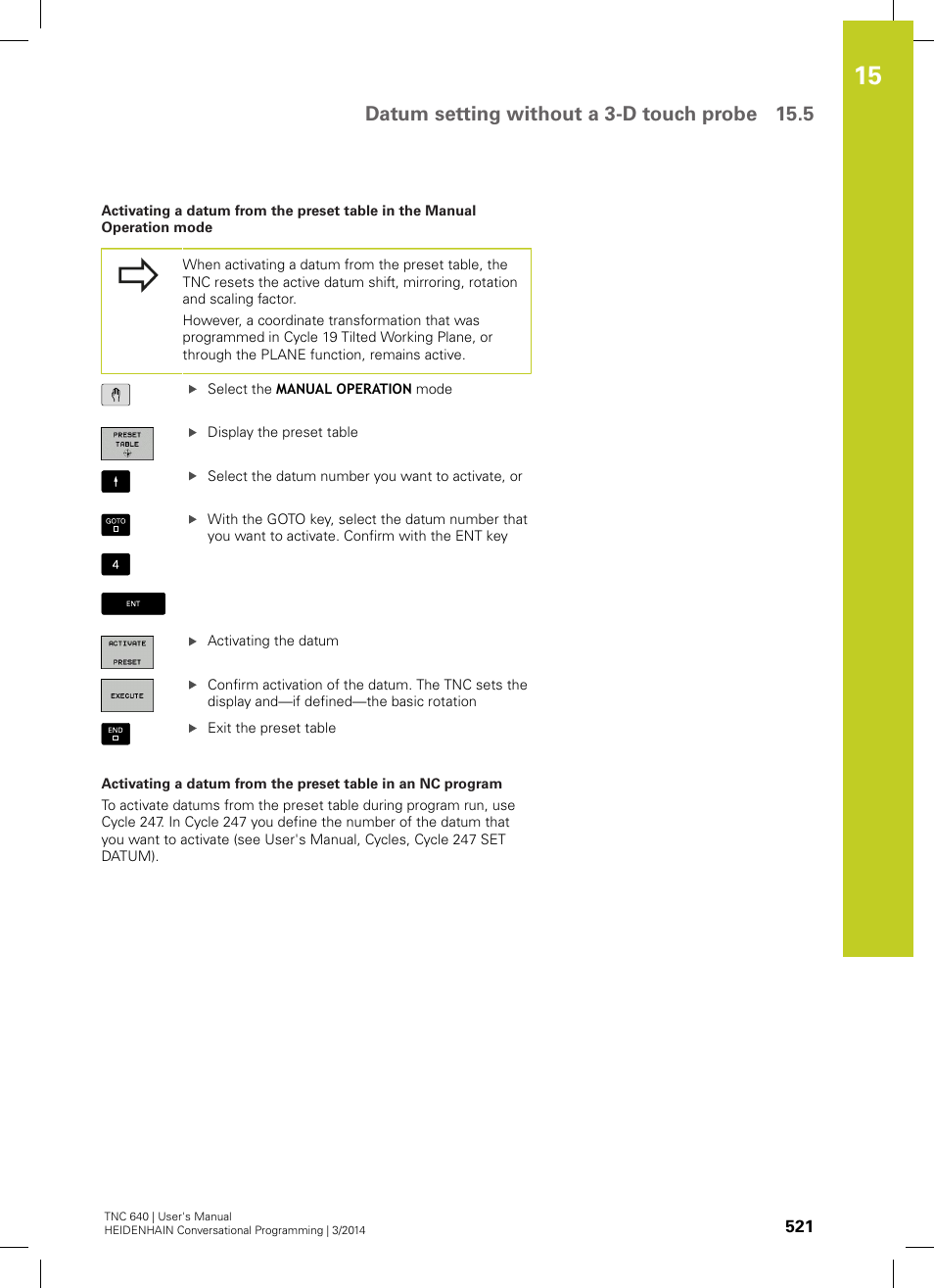 Datum setting without a 3-d touch probe 15.5 | HEIDENHAIN TNC 640 (34059x-04) User Manual | Page 521 / 679