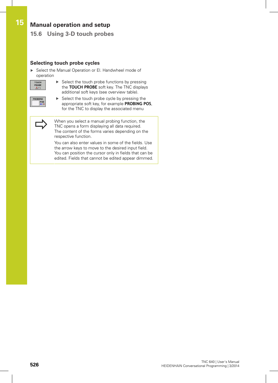 Selecting touch probe cycles | HEIDENHAIN TNC 640 (34059x-04) User Manual | Page 526 / 679