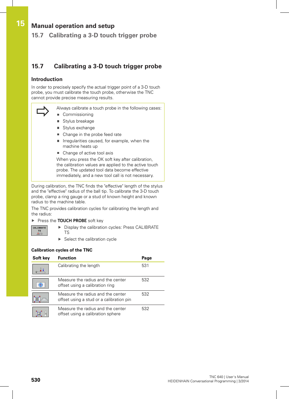 7 calibrating a 3-d touch trigger probe, Introduction, Calibrating a 3-d touch trigger probe | HEIDENHAIN TNC 640 (34059x-04) User Manual | Page 530 / 679