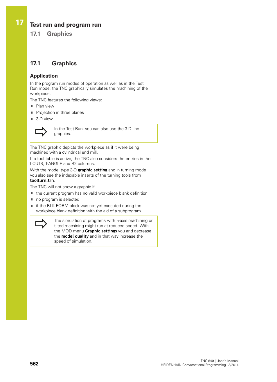 1 graphics, Application, Graphics | Test run and program run 17.1 graphics | HEIDENHAIN TNC 640 (34059x-04) User Manual | Page 562 / 679