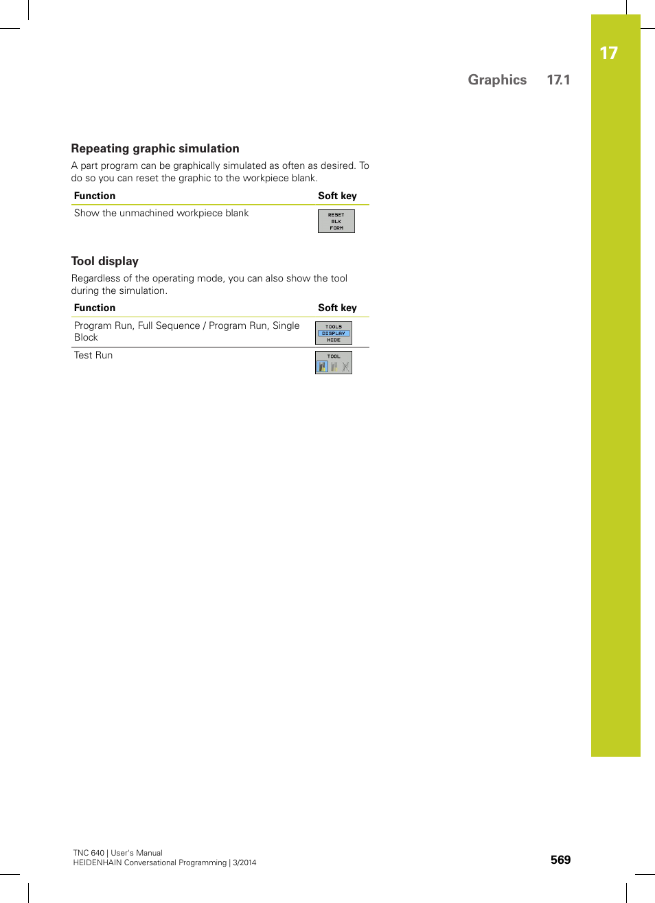 Repeating graphic simulation, Tool display, Graphics 17.1 | HEIDENHAIN TNC 640 (34059x-04) User Manual | Page 569 / 679