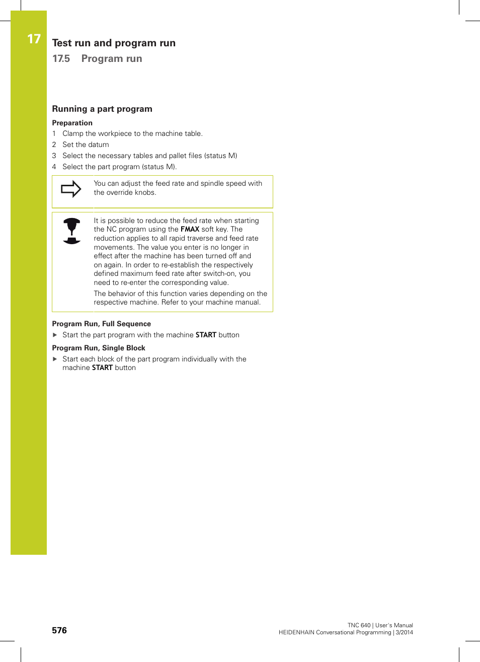 Running a part program, Test run and program run 17.5 program run | HEIDENHAIN TNC 640 (34059x-04) User Manual | Page 576 / 679