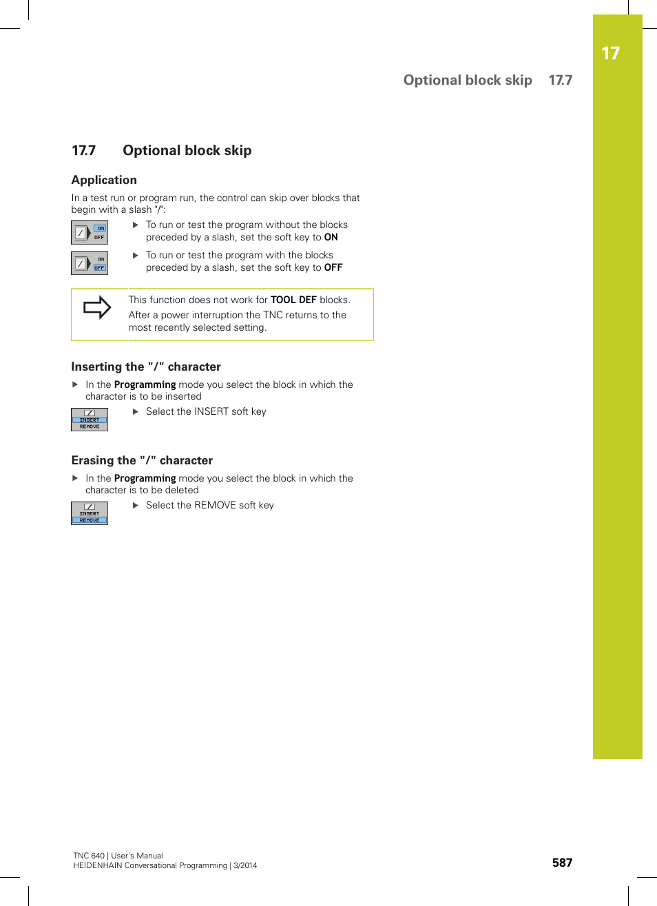 7 optional block skip, Application, Inserting the "/" character | Erasing the "/" character, Optional block skip, Optional block skip 17.7 | HEIDENHAIN TNC 640 (34059x-04) User Manual | Page 587 / 679