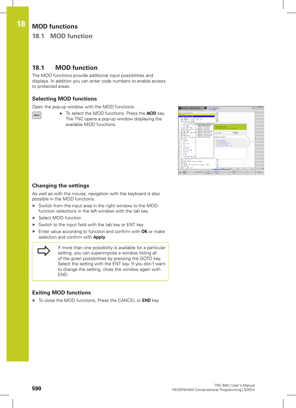 1 mod function, Selecting mod functions, Changing the settings | Exiting mod functions, Mod function, Mod functions 18.1 mod function | HEIDENHAIN TNC 640 (34059x-04) User Manual | Page 590 / 679
