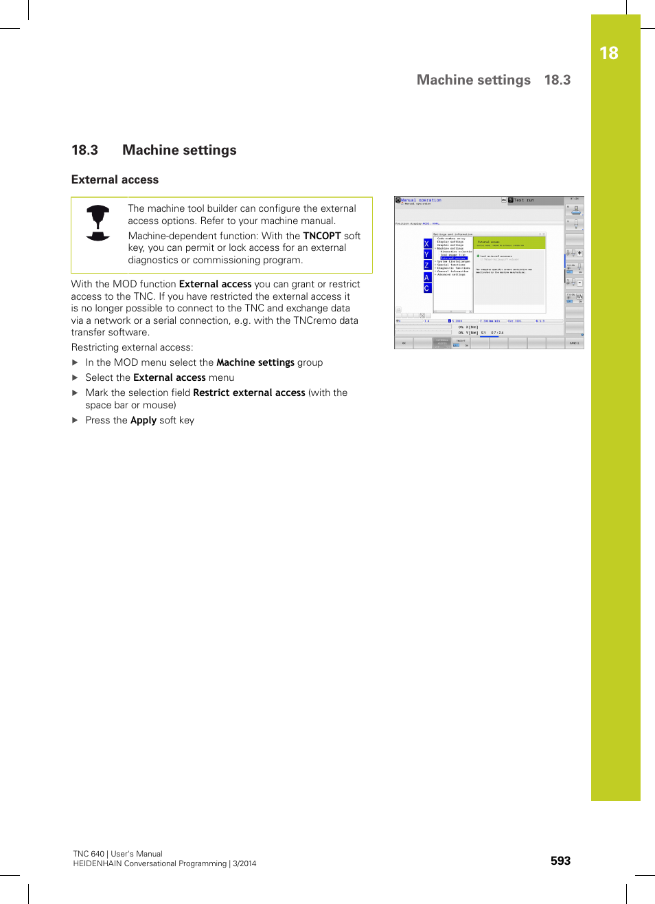 3 machine settings, External access, Machine settings | Machine settings 18.3 | HEIDENHAIN TNC 640 (34059x-04) User Manual | Page 593 / 679