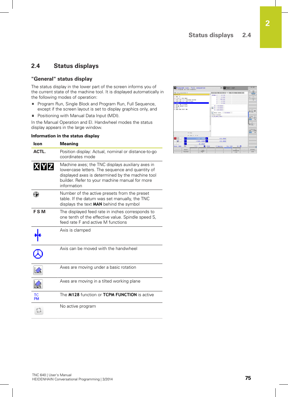 4 status displays, General" status display, Status displays | Status displays 2.4 | HEIDENHAIN TNC 640 (34059x-04) User Manual | Page 75 / 679