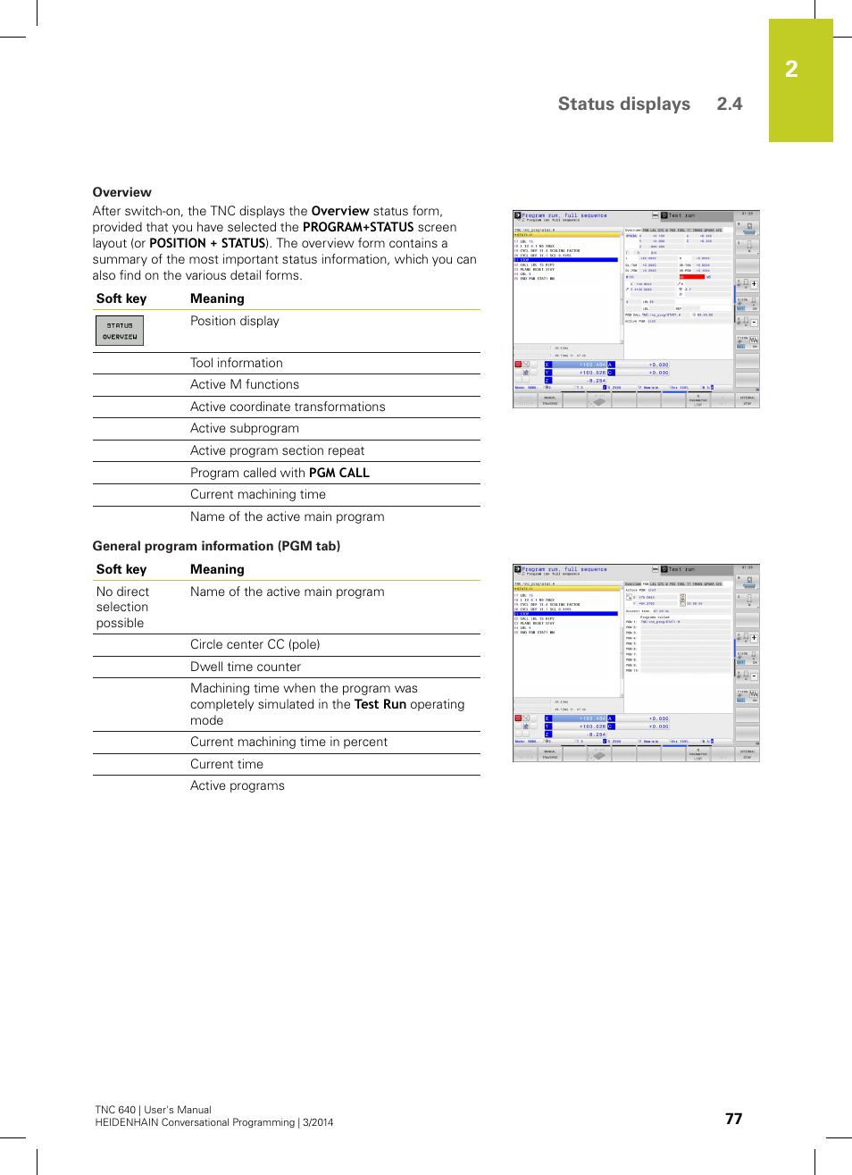 Status displays 2.4 | HEIDENHAIN TNC 640 (34059x-04) User Manual | Page 77 / 679