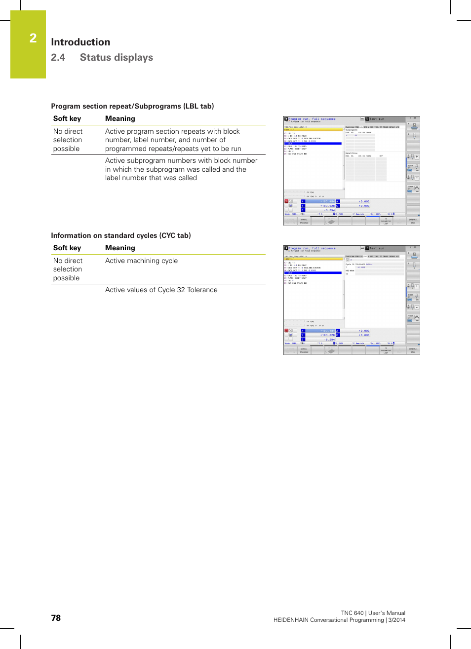 Introduction 2.4 status displays | HEIDENHAIN TNC 640 (34059x-04) User Manual | Page 78 / 679