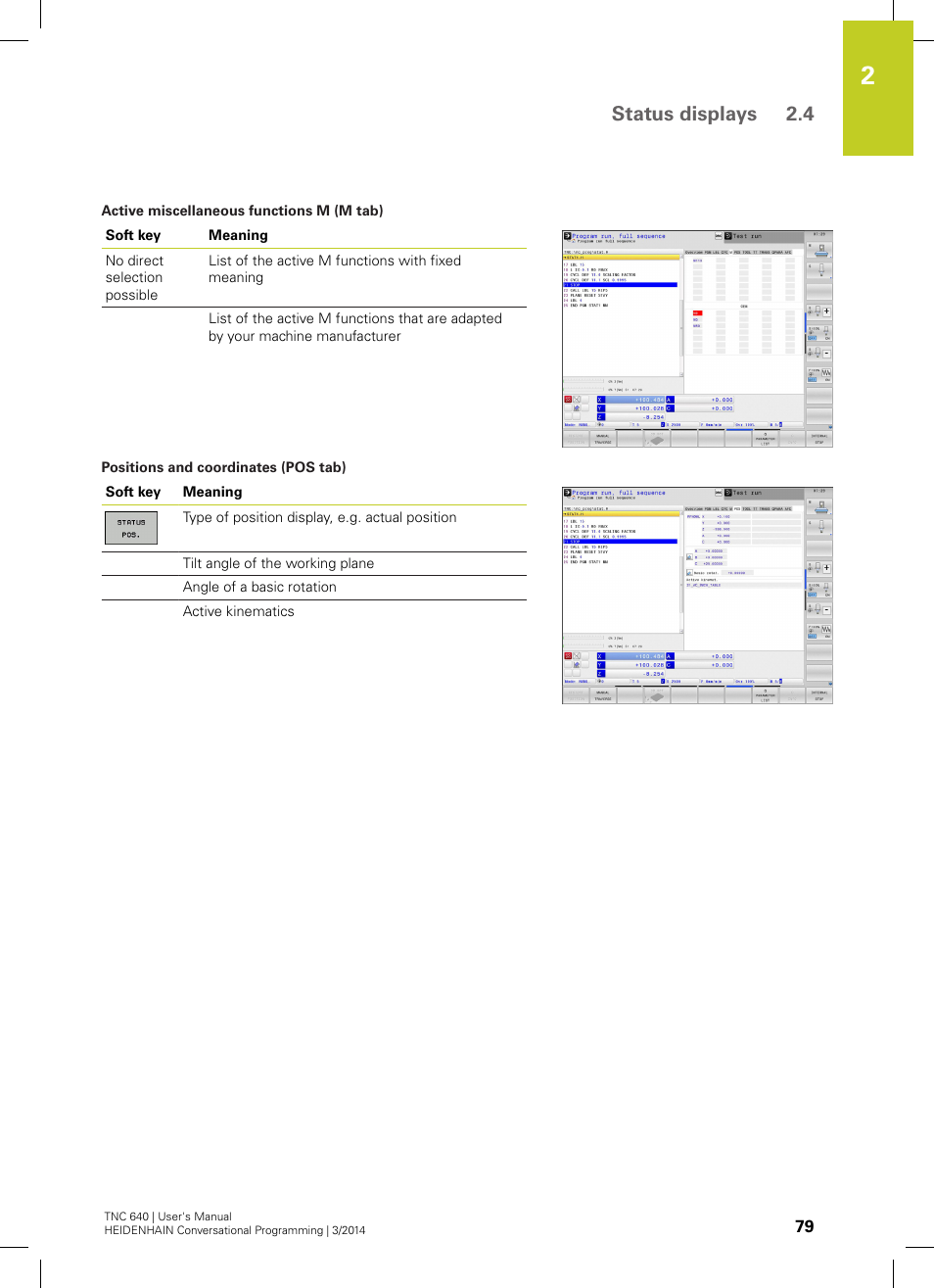 Status displays 2.4 | HEIDENHAIN TNC 640 (34059x-04) User Manual | Page 79 / 679