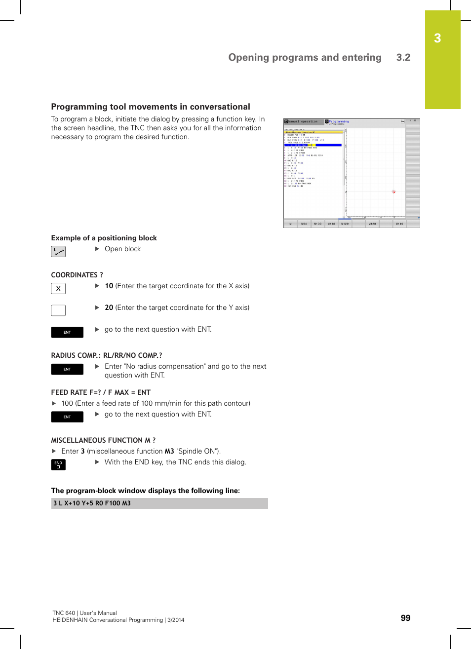 Programming tool movements in conversational, Opening programs and entering 3.2 | HEIDENHAIN TNC 640 (34059x-04) User Manual | Page 99 / 679