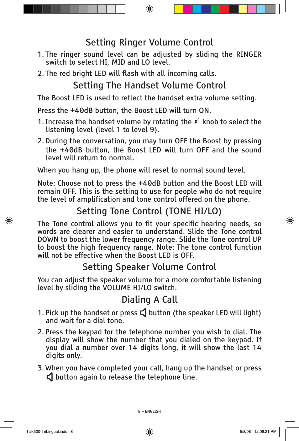 Setting ringer volume control, Setting the handset volume control, Setting tone control (tone hi/lo) | Setting speaker volume control, Dialing a call | ClearSounds TALK500 V508 User Manual | Page 8 / 20