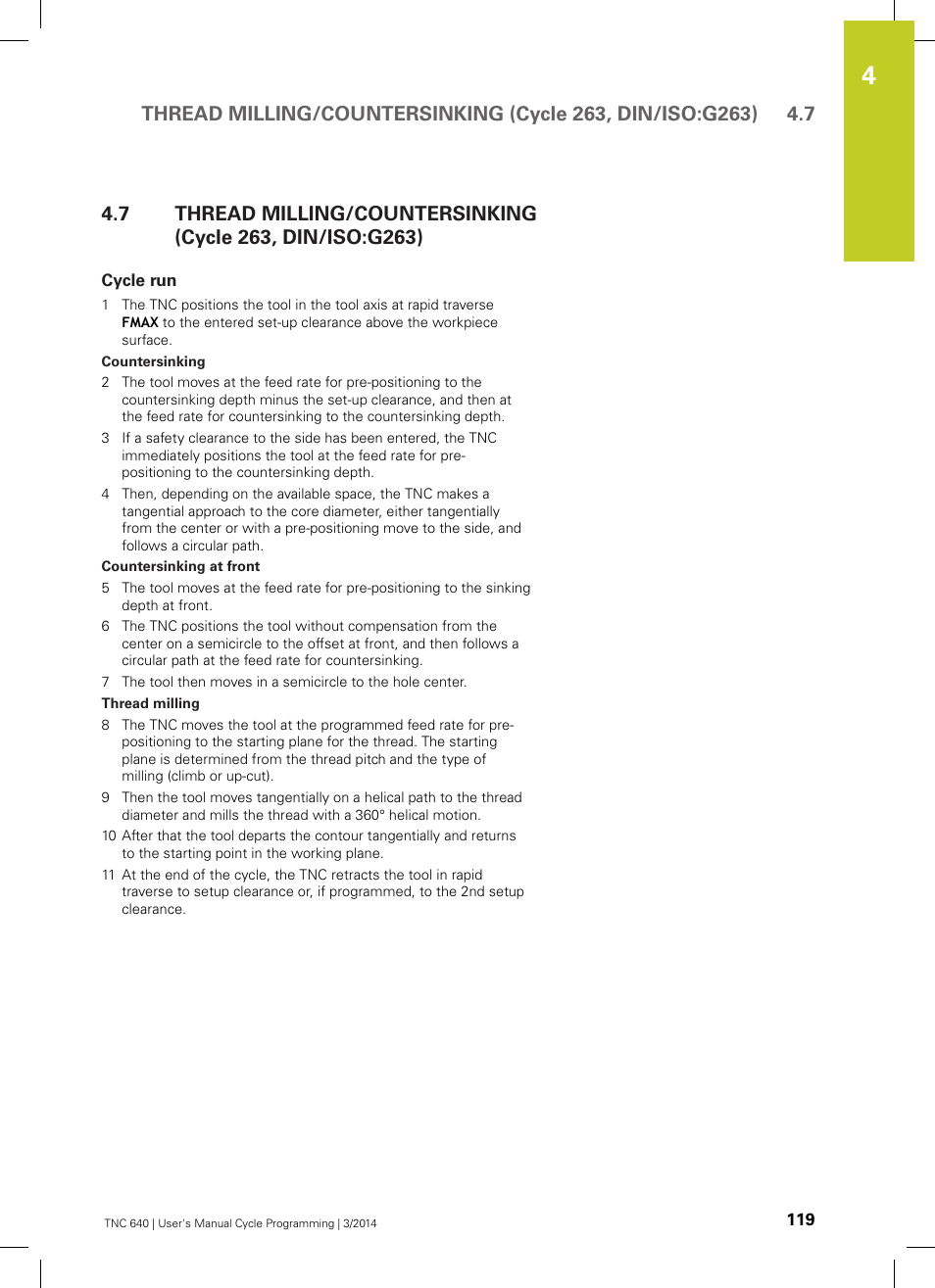 Cycle run | HEIDENHAIN TNC 640 (34059x-04) Cycle programming User Manual | Page 119 / 603