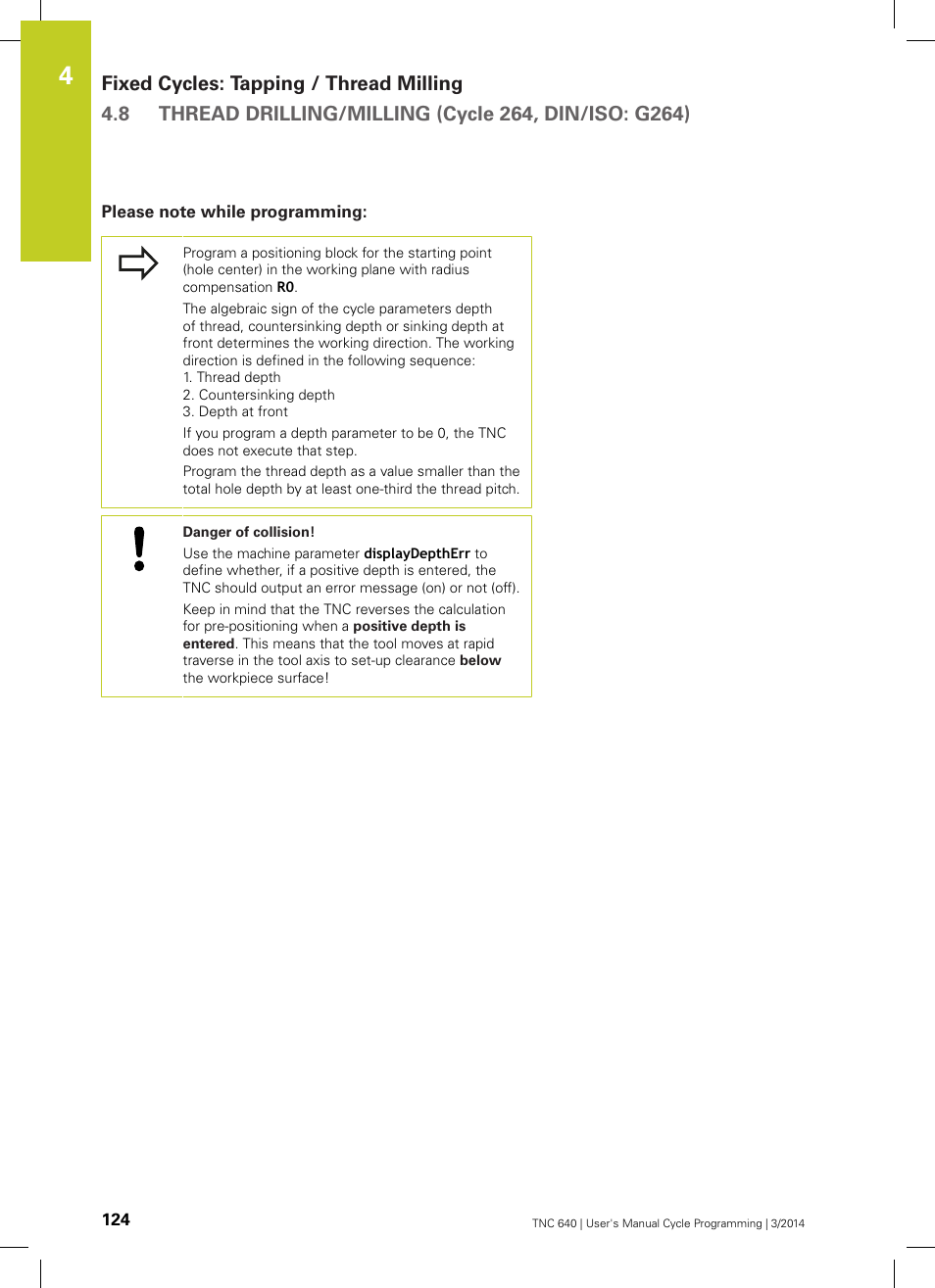Please note while programming | HEIDENHAIN TNC 640 (34059x-04) Cycle programming User Manual | Page 124 / 603