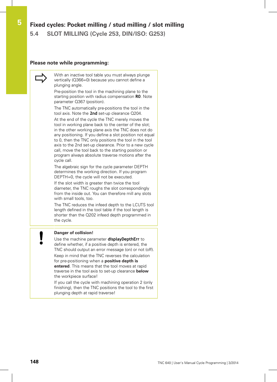 Please note while programming | HEIDENHAIN TNC 640 (34059x-04) Cycle programming User Manual | Page 148 / 603