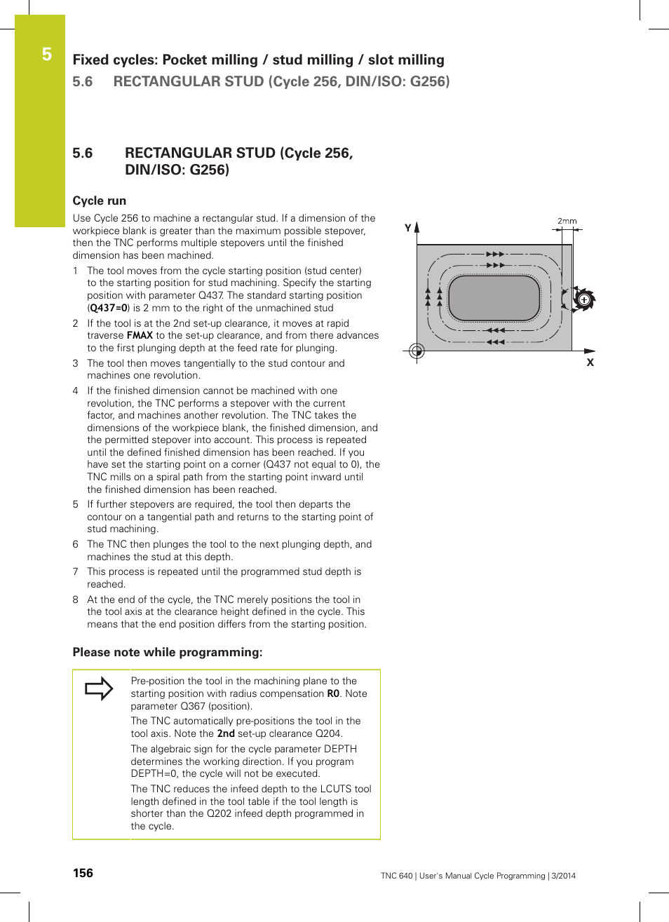 6 rectangular stud (cycle 256, din/iso: g256), Cycle run, Please note while programming | Rectangular stud (cycle 256, din/iso: g256) | HEIDENHAIN TNC 640 (34059x-04) Cycle programming User Manual | Page 156 / 603
