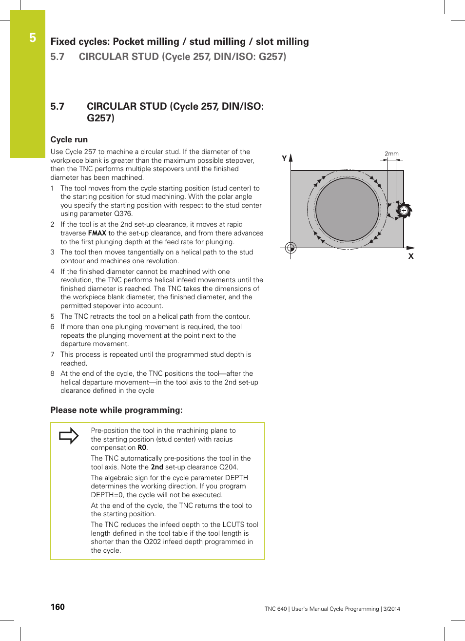 7 circular stud (cycle 257, din/iso: g257), Cycle run, Please note while programming | Circular stud (cycle 257, din/iso: g257) | HEIDENHAIN TNC 640 (34059x-04) Cycle programming User Manual | Page 160 / 603