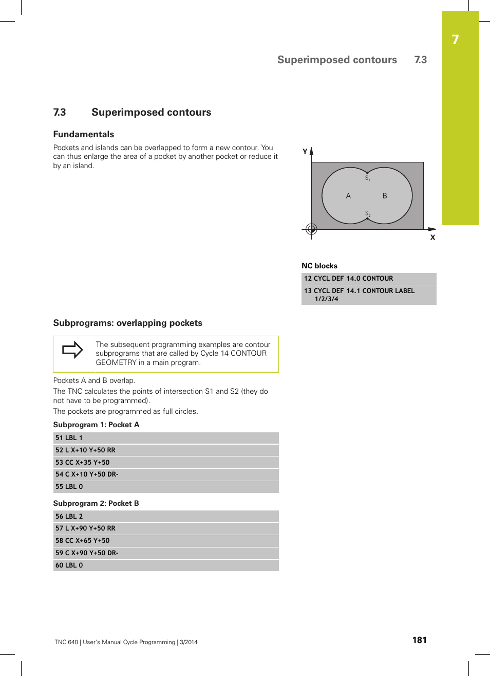 3 superimposed contours, Fundamentals, Subprograms: overlapping pockets | Subprogram 1: pocket a, Subprogram 2: pocket b, Superimposed contours, Superimposed contours 7.3 | HEIDENHAIN TNC 640 (34059x-04) Cycle programming User Manual | Page 181 / 603