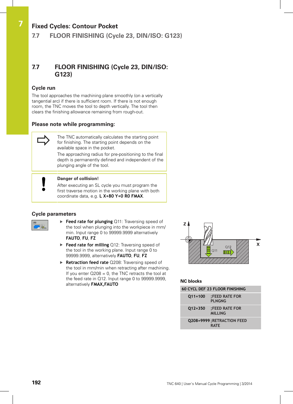 7 floor finishing (cycle 23, din/iso: g123), Cycle run, Please note while programming | Cycle parameters, Floor finishing (cycle 23, din/iso: g123) | HEIDENHAIN TNC 640 (34059x-04) Cycle programming User Manual | Page 192 / 603