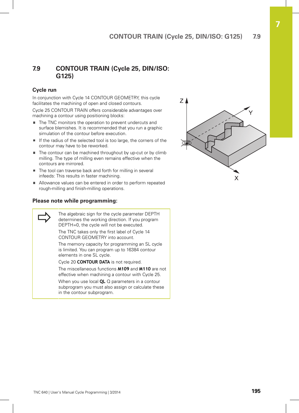 9 contour train (cycle 25, din/iso: g125), Cycle run, Please note while programming | Contour train (cycle 25, din/iso: g125) | HEIDENHAIN TNC 640 (34059x-04) Cycle programming User Manual | Page 195 / 603