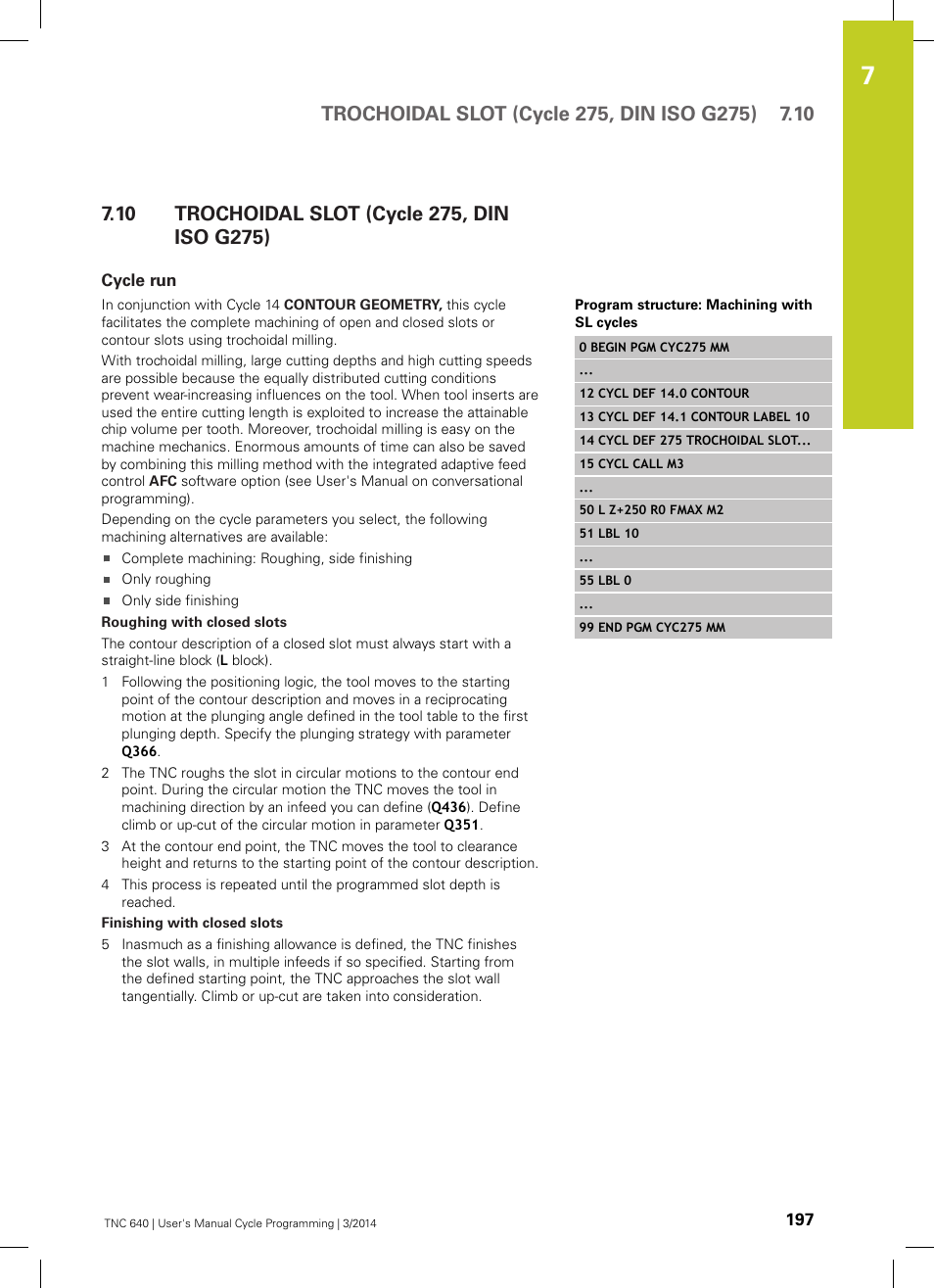 10 trochoidal slot (cycle 275, din iso g275), Cycle run, Trochoidal slot (cycle 275, din iso g275) | HEIDENHAIN TNC 640 (34059x-04) Cycle programming User Manual | Page 197 / 603