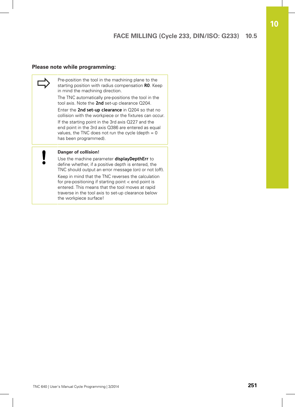 Please note while programming | HEIDENHAIN TNC 640 (34059x-04) Cycle programming User Manual | Page 251 / 603