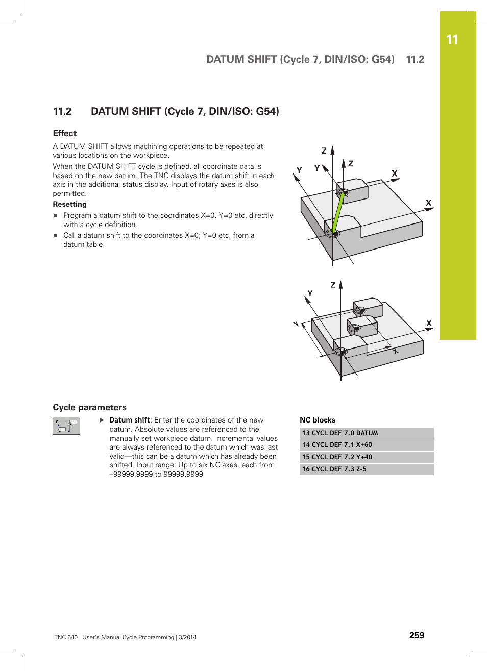 2 datum shift (cycle 7, din/iso: g54), Effect, Cycle parameters | Datum shift (cycle 7, din/iso: g54) | HEIDENHAIN TNC 640 (34059x-04) Cycle programming User Manual | Page 259 / 603