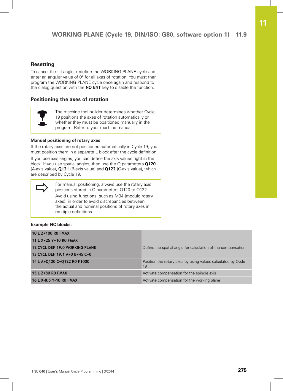 Resetting, Positioning the axes of rotation, Example nc blocks | HEIDENHAIN TNC 640 (34059x-04) Cycle programming User Manual | Page 275 / 603