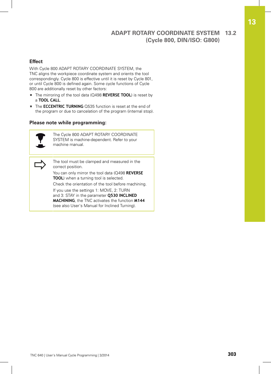 Effect, Please note while programming | HEIDENHAIN TNC 640 (34059x-04) Cycle programming User Manual | Page 303 / 603