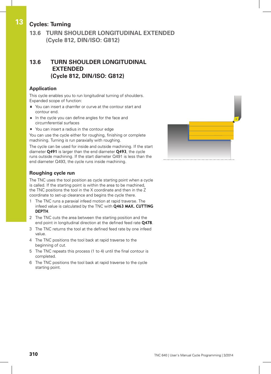 Application, Roughing cycle run | HEIDENHAIN TNC 640 (34059x-04) Cycle programming User Manual | Page 310 / 603
