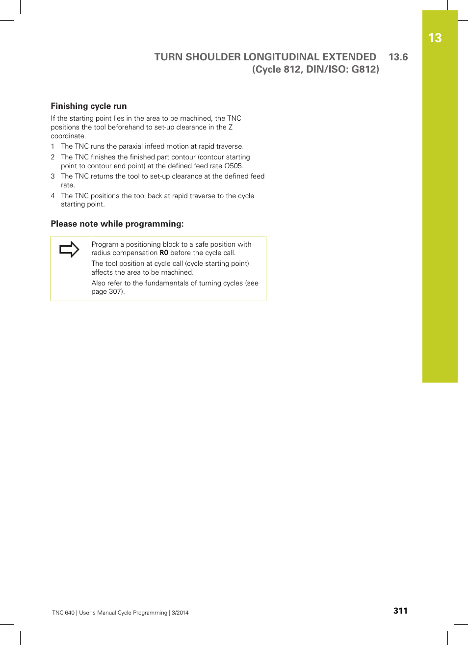 Finishing cycle run, Please note while programming | HEIDENHAIN TNC 640 (34059x-04) Cycle programming User Manual | Page 311 / 603