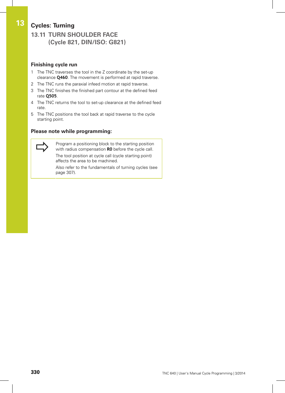 Finishing cycle run, Please note while programming | HEIDENHAIN TNC 640 (34059x-04) Cycle programming User Manual | Page 330 / 603