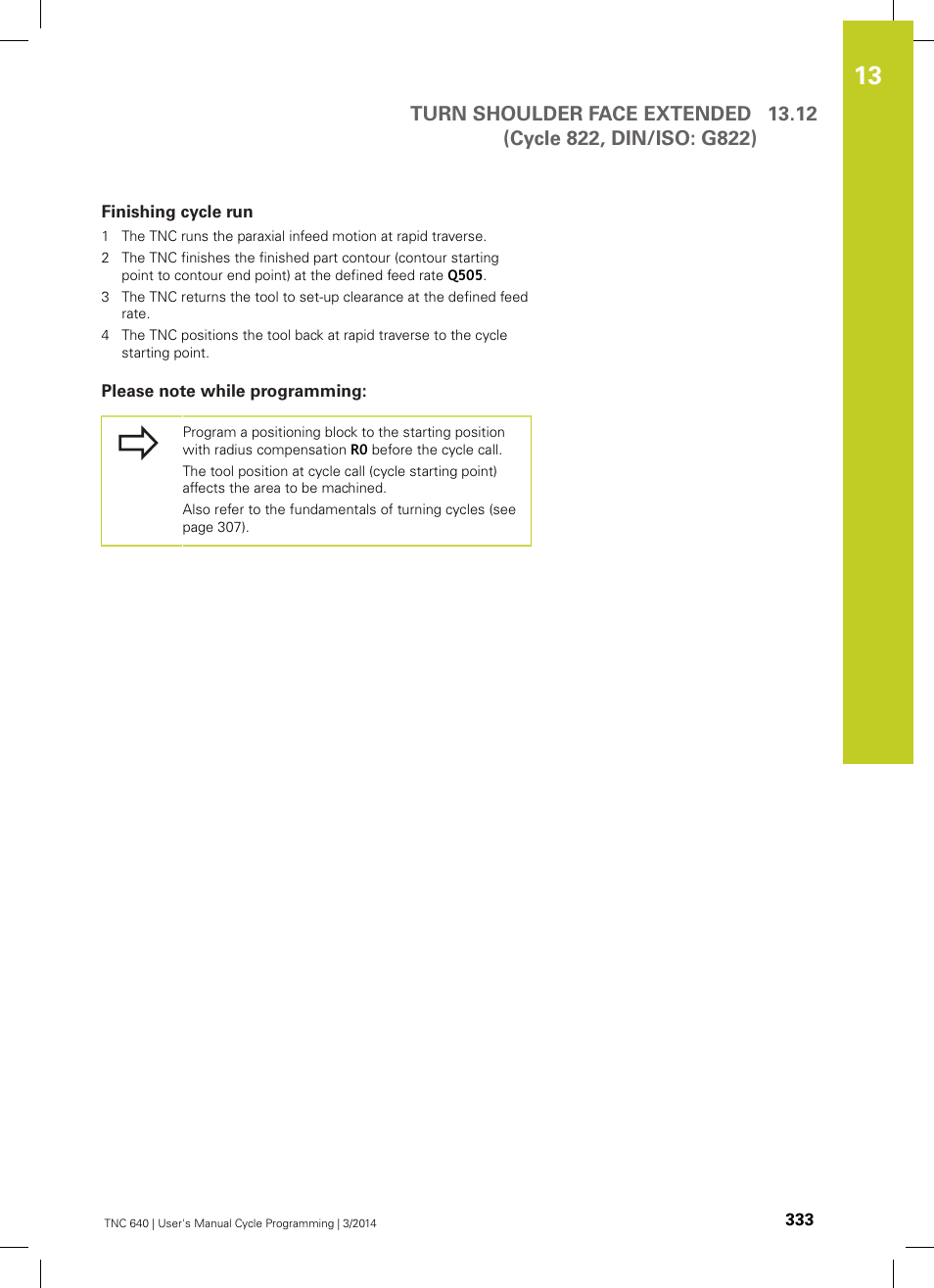Finishing cycle run, Please note while programming | HEIDENHAIN TNC 640 (34059x-04) Cycle programming User Manual | Page 333 / 603