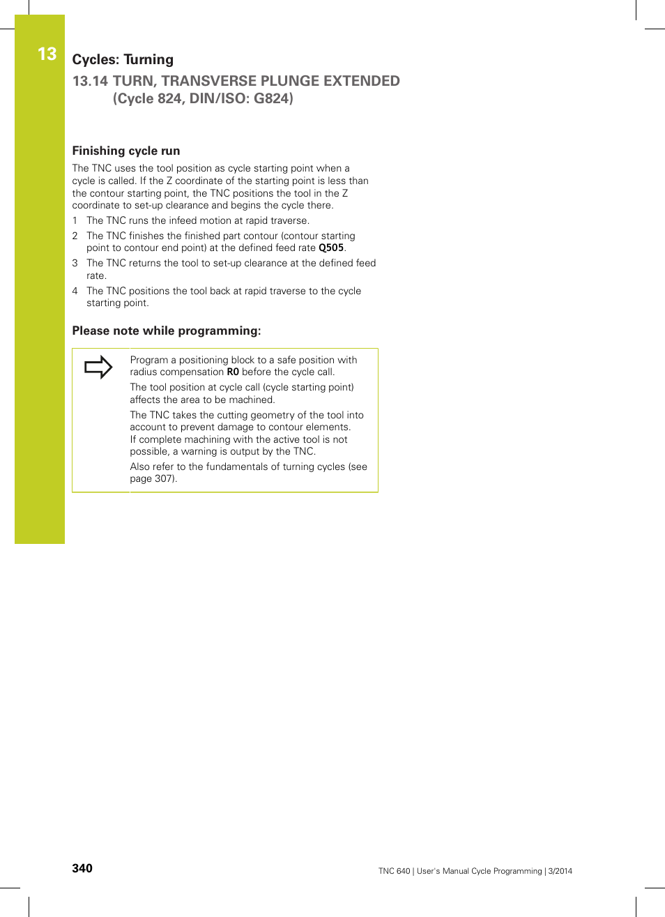 Finishing cycle run, Please note while programming | HEIDENHAIN TNC 640 (34059x-04) Cycle programming User Manual | Page 340 / 603