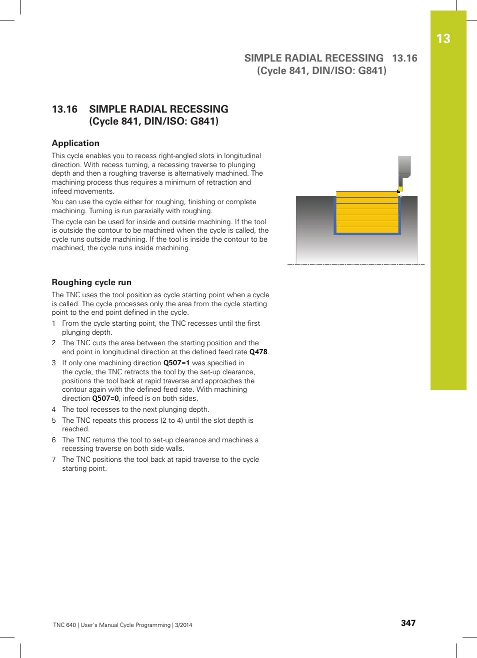 Application, Roughing cycle run, Simple radial recessing (cycle 841, din/iso: g841) | HEIDENHAIN TNC 640 (34059x-04) Cycle programming User Manual | Page 347 / 603