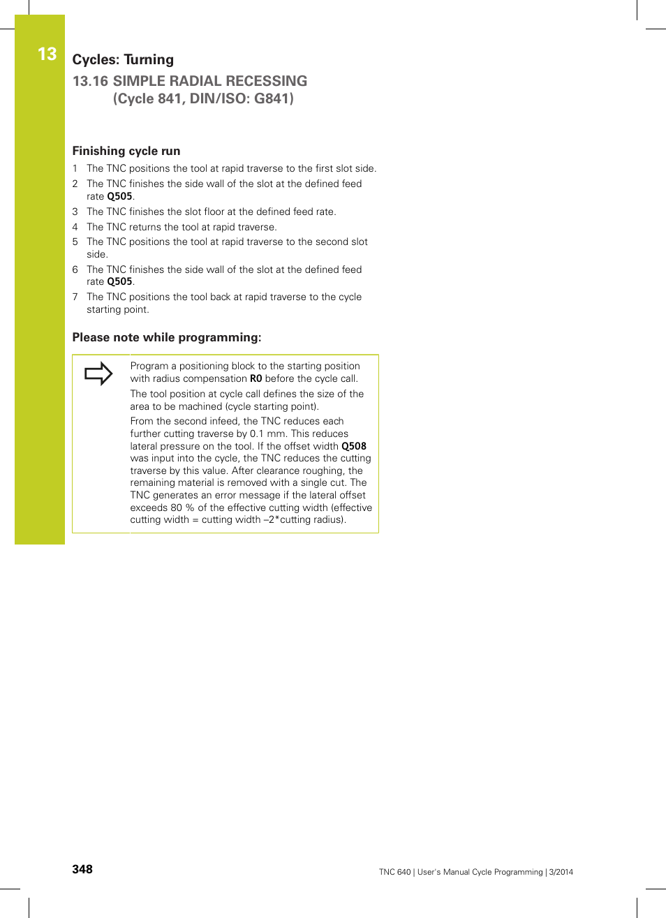 Finishing cycle run, Please note while programming | HEIDENHAIN TNC 640 (34059x-04) Cycle programming User Manual | Page 348 / 603