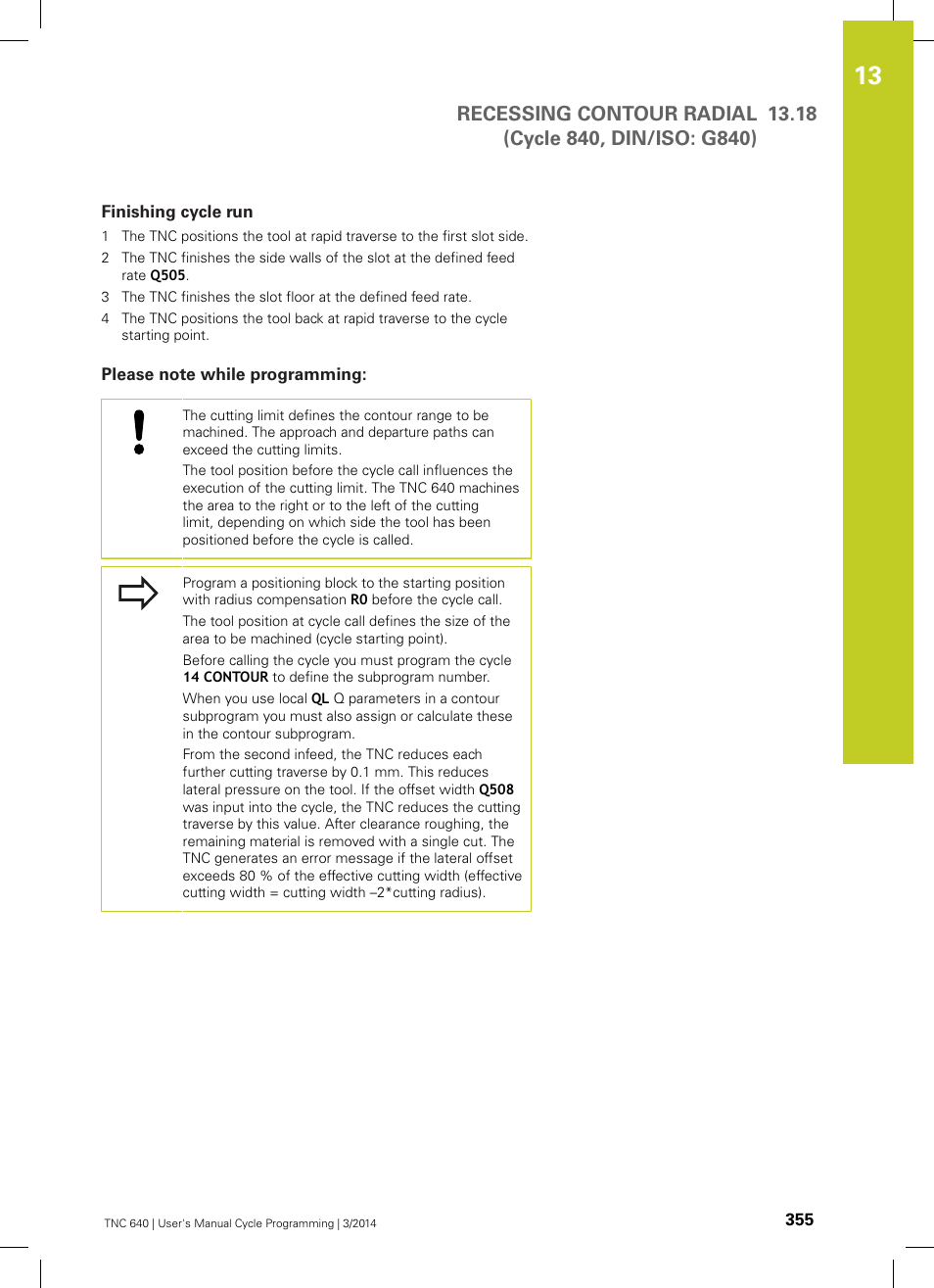 Finishing cycle run, Please note while programming | HEIDENHAIN TNC 640 (34059x-04) Cycle programming User Manual | Page 355 / 603