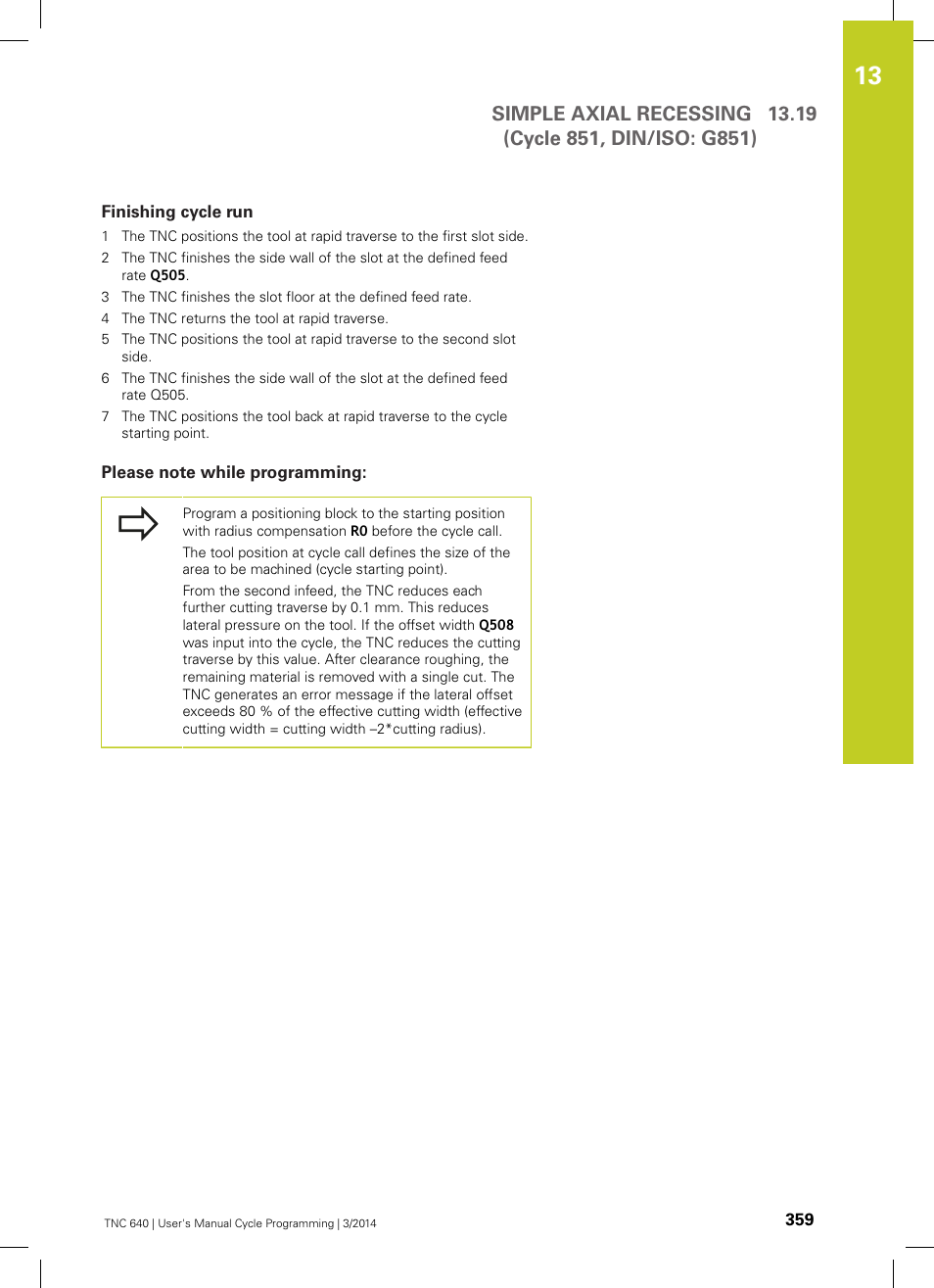 Finishing cycle run, Please note while programming | HEIDENHAIN TNC 640 (34059x-04) Cycle programming User Manual | Page 359 / 603