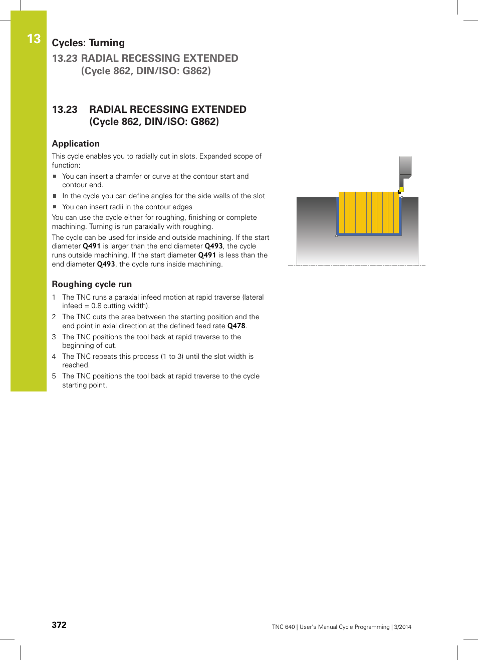 Application, Roughing cycle run | HEIDENHAIN TNC 640 (34059x-04) Cycle programming User Manual | Page 372 / 603