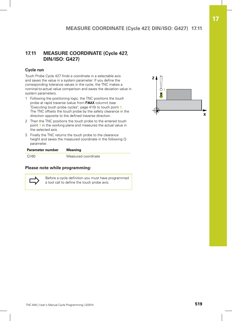 11 measure coordinate (cycle 427, din/iso: g427), Cycle run, Please note while programming | Measure coordinate (cycle 427, din/iso: g427) | HEIDENHAIN TNC 640 (34059x-04) Cycle programming User Manual | Page 519 / 603