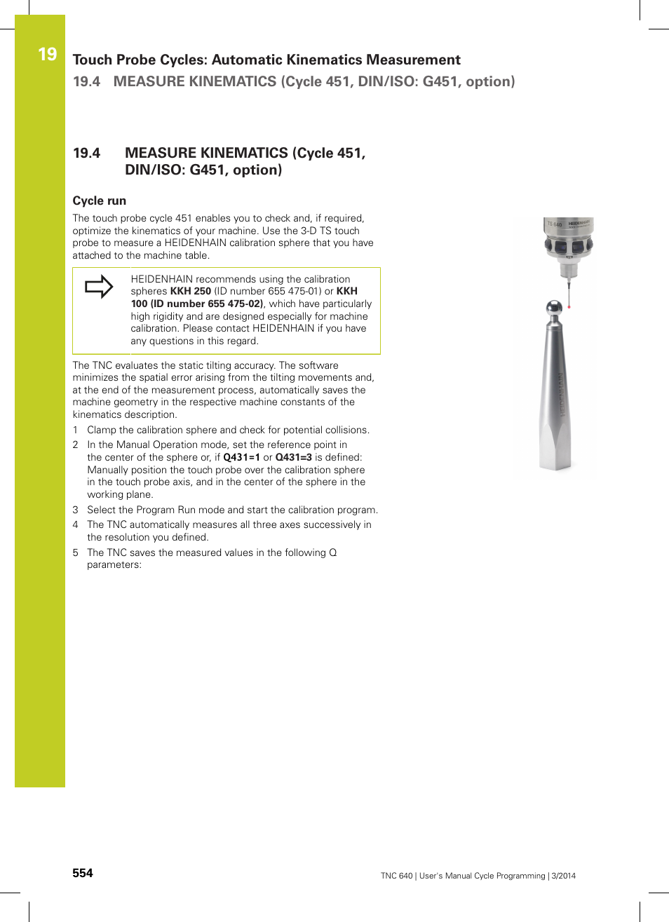 Cycle run | HEIDENHAIN TNC 640 (34059x-04) Cycle programming User Manual | Page 554 / 603