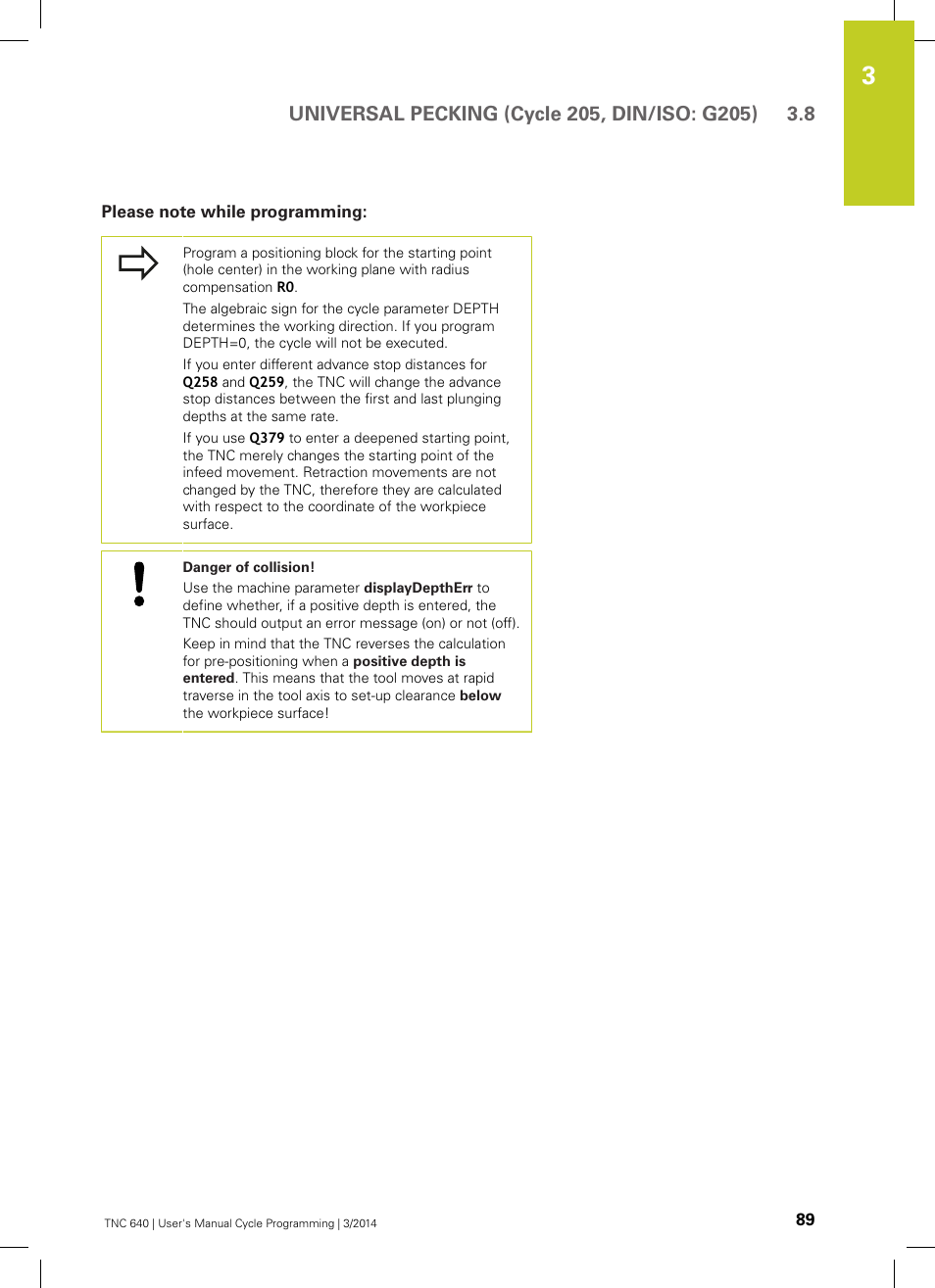 Please note while programming | HEIDENHAIN TNC 640 (34059x-04) Cycle programming User Manual | Page 89 / 603
