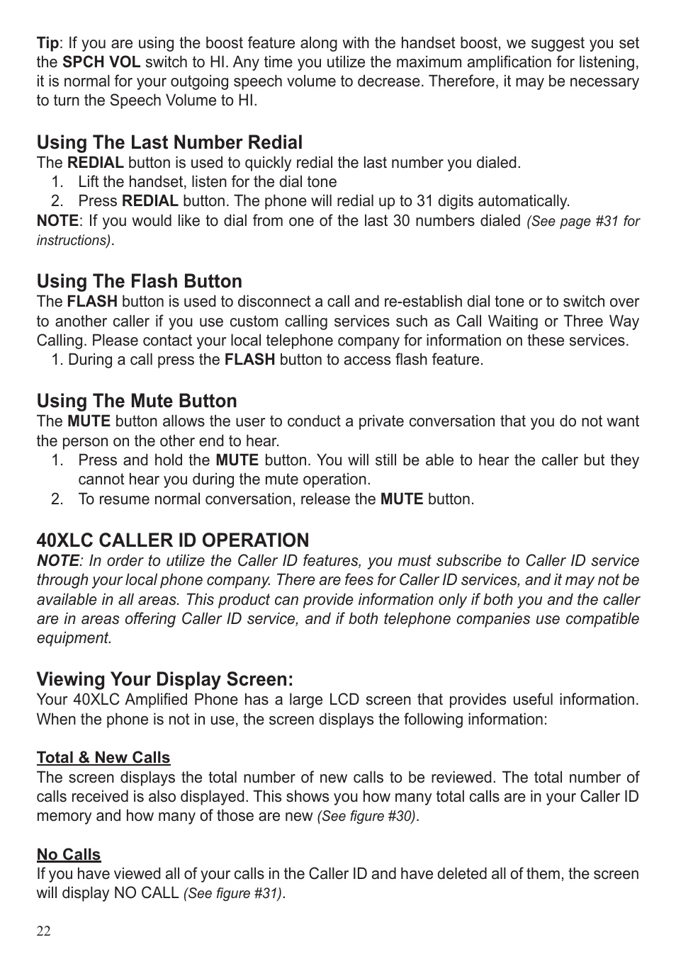 Using the last number redial, Using the flash button, Using the mute button | 40xlc caller id operation, Viewing your display screen | ClearSounds 40XLC User Manual | Page 22 / 36