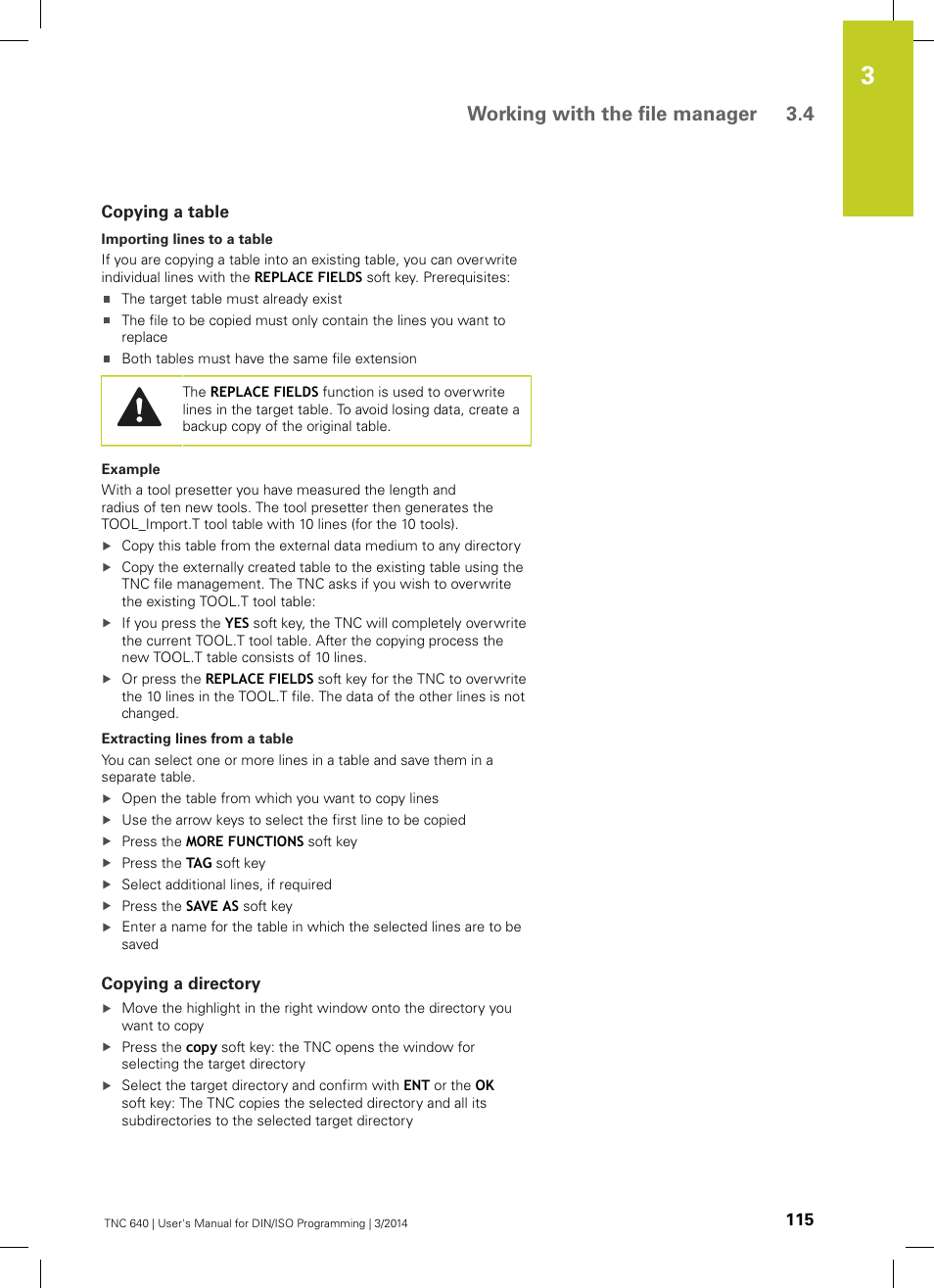 Copying a table, Copying a directory, Working with the file manager 3.4 | HEIDENHAIN TNC 640 (34059x-04) ISO programming User Manual | Page 115 / 645
