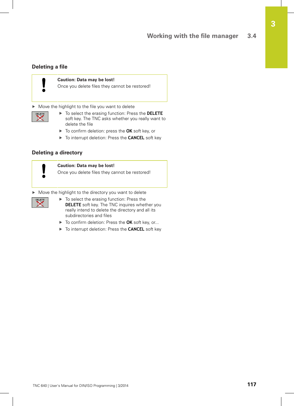 Deleting a file, Deleting a directory, Working with the file manager 3.4 | HEIDENHAIN TNC 640 (34059x-04) ISO programming User Manual | Page 117 / 645