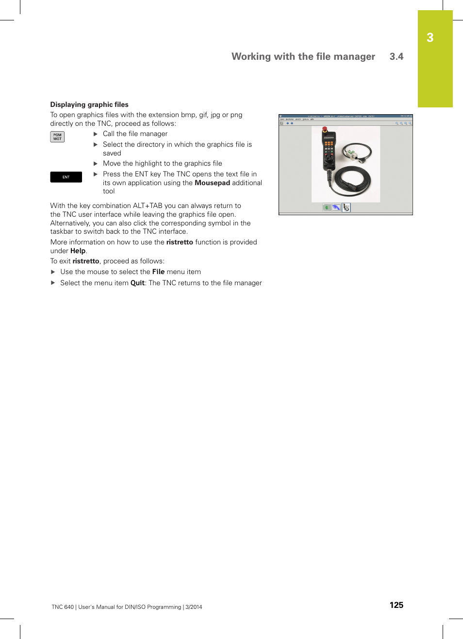 Working with the file manager 3.4 | HEIDENHAIN TNC 640 (34059x-04) ISO programming User Manual | Page 125 / 645
