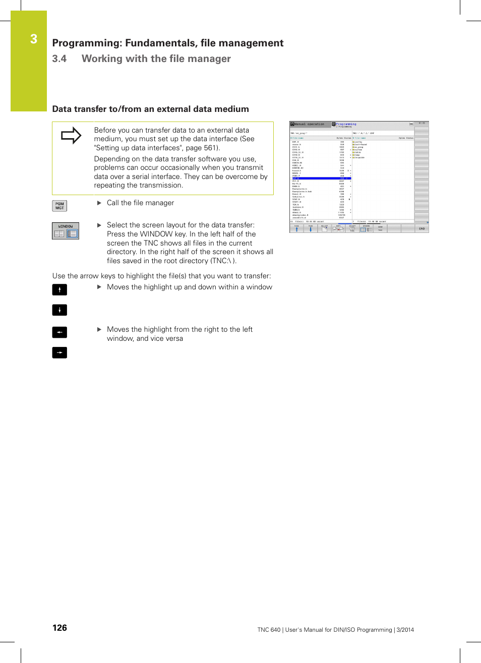 Data transfer to/from an external data medium | HEIDENHAIN TNC 640 (34059x-04) ISO programming User Manual | Page 126 / 645