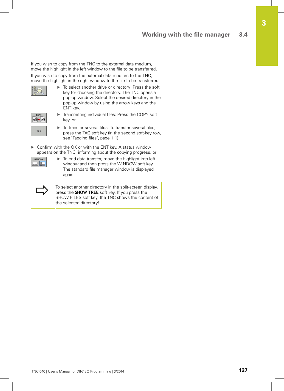 Working with the file manager 3.4 | HEIDENHAIN TNC 640 (34059x-04) ISO programming User Manual | Page 127 / 645